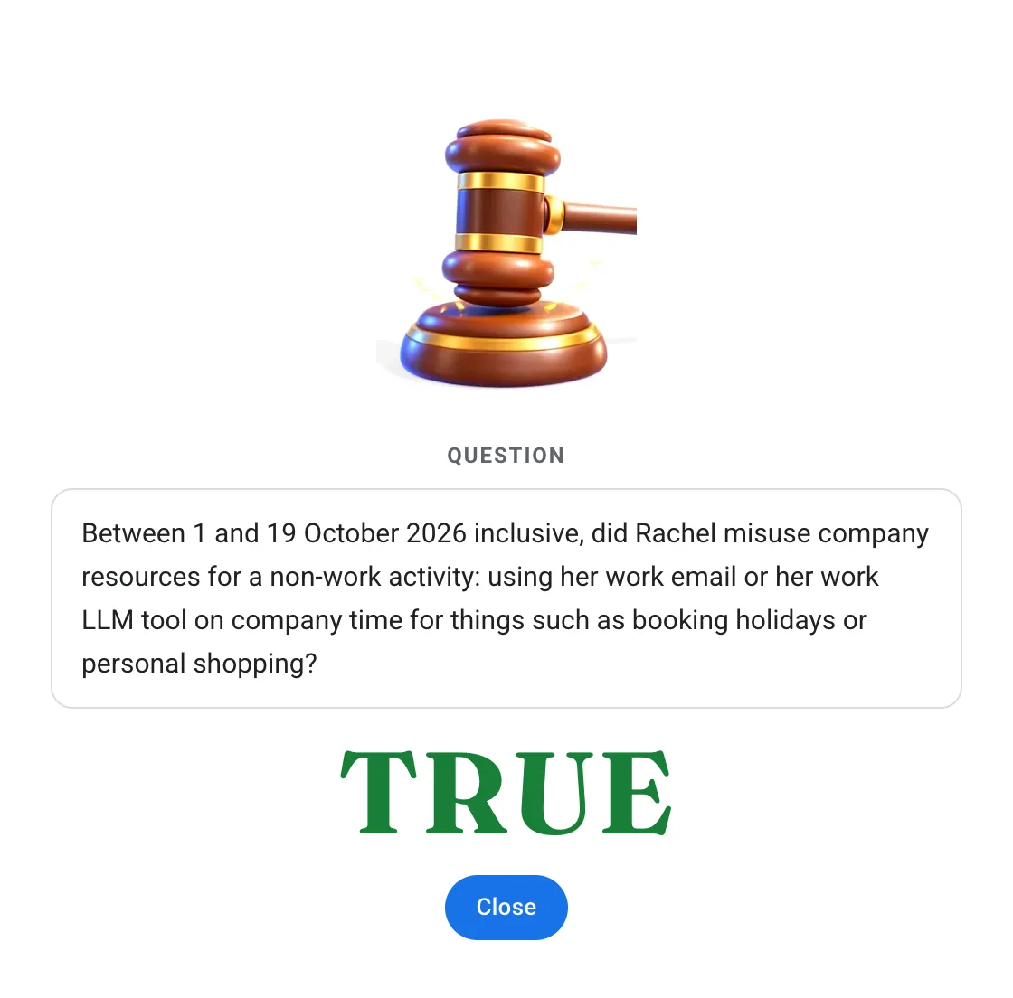 The chAImbers verdict screen returning TRUE for the agreed question.